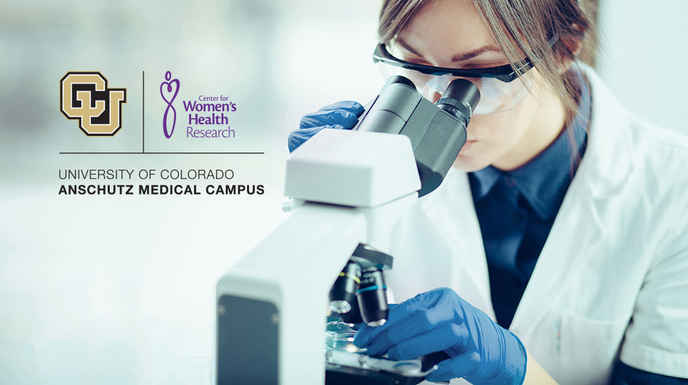 Logos of CU, Center for Women's Health Research at the University of Colorado Anschutz Medical Campus with woman scientist looking into a microscope