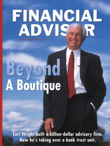 Earl Wright on cover of Financial Advisor magazine in 1999