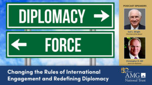 PODCAST: PODCAST: Changing the Rules of International Engagement and Redefining Diplomacy
